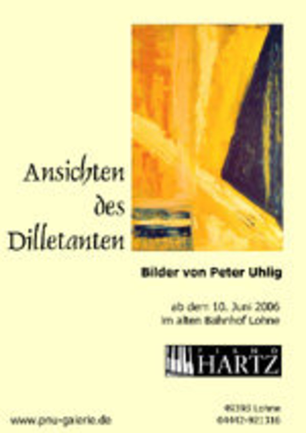 Ausstellung - Ansichten des Dilettanten ab dem 10. Juni 2006